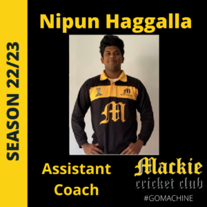 Nipun Haggalla assistant coach announcement